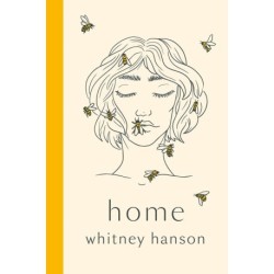 Home: poems to heal your heartbreak (HB)