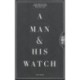 A Man and His Watch