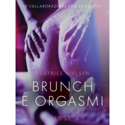 Brunch e orgasmi - Breve racconto erotico