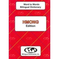 English-Hmong & Hmong-English Word-to-Word Dictionary