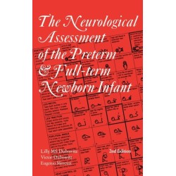 Neurological Assessment of the Preterm and Fullterm Newborn Infant