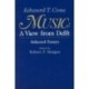 Music: A View from Delft.  Selected Essays