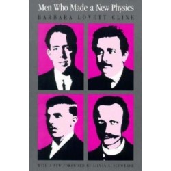 Men Who Made a New Physics: Physicists and the Quantum Theory