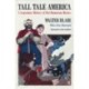 Tall Tale America: A Legendary History of our Humorous Heroes