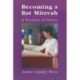 Becoming a Bat Mitzvah: A Treasury of Stories