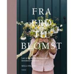 Fra frø til blomst: Lær at dyrke og designe med årstidens blomster