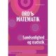 Ord & matematik - SANDSYNLIGHED OG STATISTIK: * PAKKET A 3 STK. *