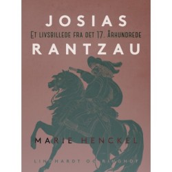 Josias Rantzau. Et livsbillede fra det 17. århundrede