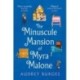 The Minuscule Mansion of Myra Malone: One of the most enchanting and magical stories you'll read all year