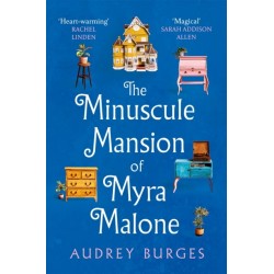 The Minuscule Mansion of Myra Malone: One of the most enchanting and magical stories you'll read all year