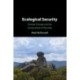 Ecological Security: Climate Change and the Construction of Security