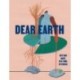 Dear Earth: Art and Hope in a Time of Crisis