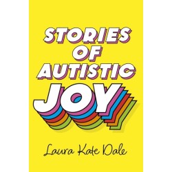 Stories of Autistic Joy