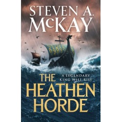 The Heathen Horde: A gripping historical adventure thriller of kings and Vikings in early medieval Britain