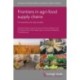 Frontiers in Agri-Food Supply Chains: Frameworks and Case Studies