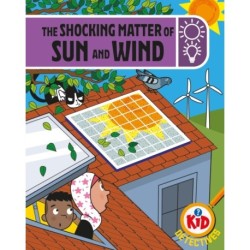Kid Detectives: The Shocking Matter of Sun and Wind