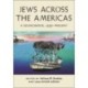 Jews Across the Americas: A Sourcebook, 1492–Present