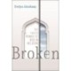 Broken: The Failed Promise of Muslim Inclusion