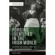 Forging Identities in the Irish World: Melbourne and Chicago, c.1830-1922