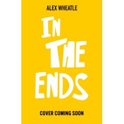 A Crongton Story: In The Ends: Book 4