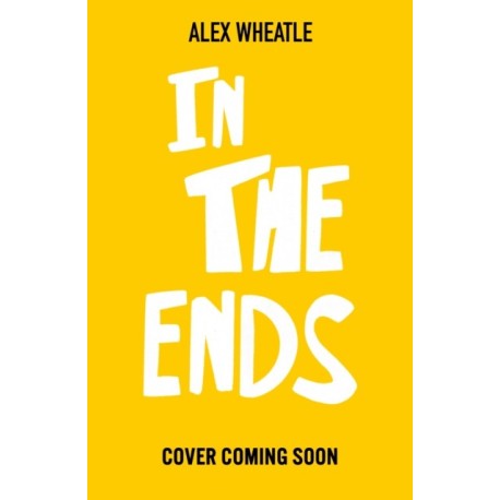 A Crongton Story: In The Ends: Book 4