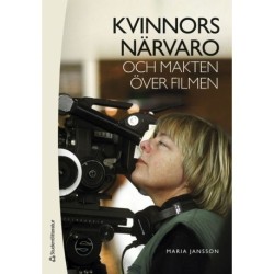Kvinnors närvaro och makten över filmen