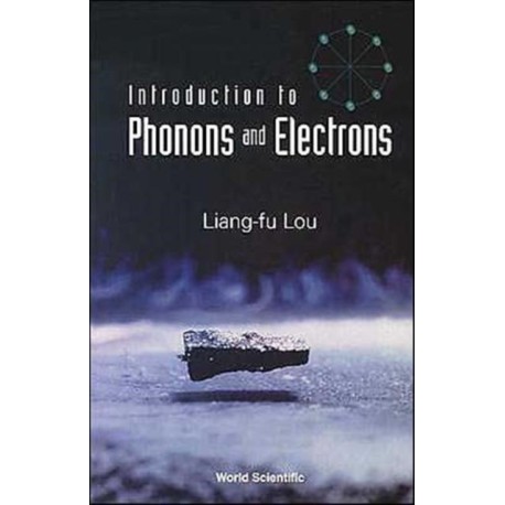 Introduction To Phonons And Electrons