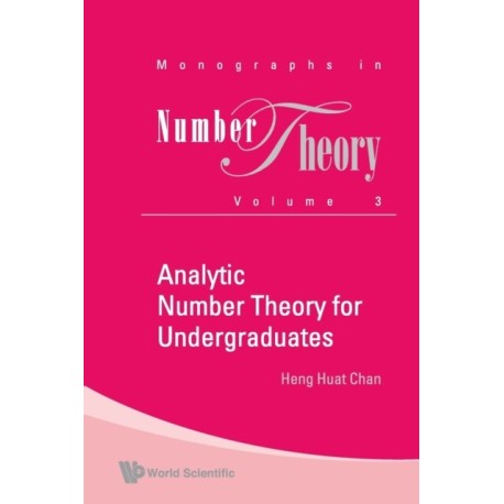 Analytic Number Theory For Undergraduates