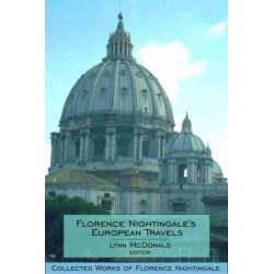 Florence Nightingale's European Travels: Collected Works of Florence Nightingale, Volume 7