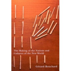 The Making of the Nations and Cultures of the New World: An Essay in Comparative History