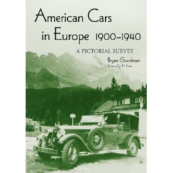 American Cars in Europe, 1900-1940: A Pictorial Survey