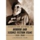Character Actors in Horror and Science Fiction Films, 1930-1960