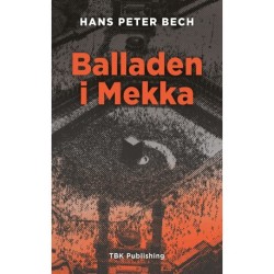 Balladen i Mekka: Petrodollars, ørkenmystik og eksistentielle dilemmaer på vejen til den hellige by