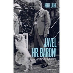 Javel, hr. baron! Om danske godser og deres førstemænd efter 1945