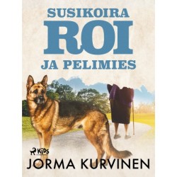 Susikoira Roi ja pelimies