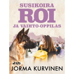 Susikoira Roi ja vaihto-oppilas