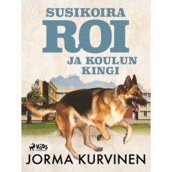 Susikoira Roi ja koulun kingi