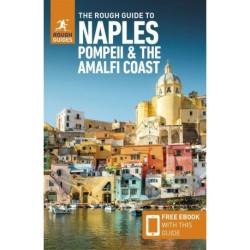 The Rough Guide to Naples, Pompeii & the Amalfi Coast (Travel Guide with Free eBook)