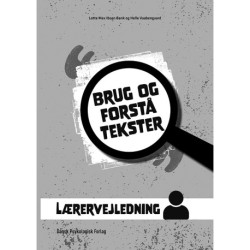 Brug og forstå tekster: Lærervejledning