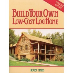 Build Your Own Low-Cost Log Home