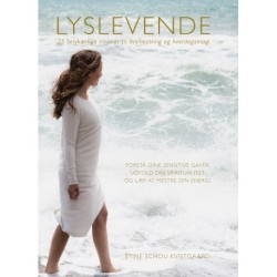 Lyslevende: 25 selvkærlige ritualer til livsmestring og hverdagsmagi