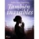También invisibles