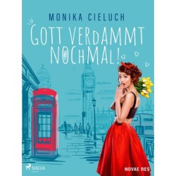 Gott verdammt nochmal!