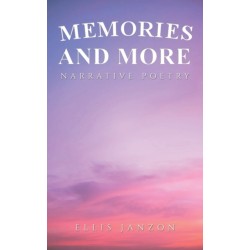 Memories and More: Narrative Poetry