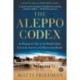 The Aleppo Codex: In Pursuit of One of the World’s Most Coveted, Sacred, and Mysterious Books