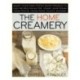 The Home Creamery: Make Your Own Fresh Dairy Products- Easy Recipes for Butter, Yogurt, Sour Cream, Creme Fraiche, Cream Cheese, Ricotta, and More!