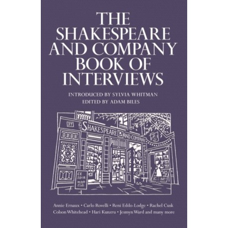 The Shakespeare and Company Book of Interviews