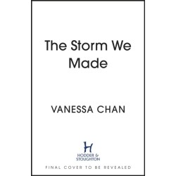 The Storm We Made: A heartbreaking literary debut of WWII to delight fans of Anthony Doerr and Pachinko