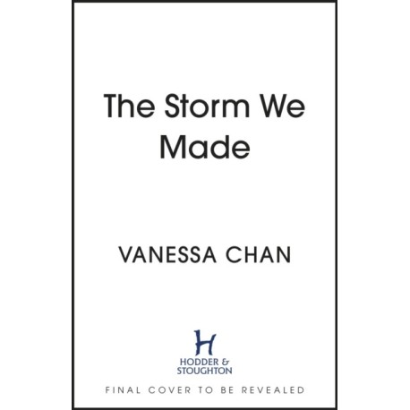 The Storm We Made: A heartbreaking literary debut of WWII to delight fans of Anthony Doerr and Pachinko