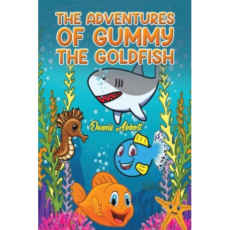 The Adventures of Gummy the Goldfish